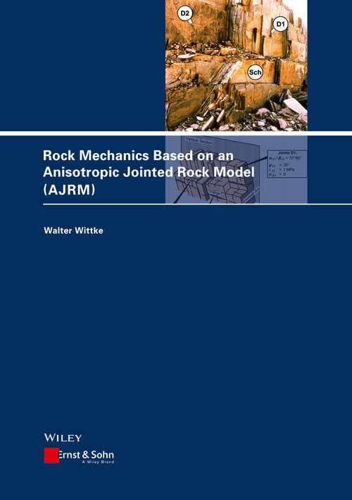 Book cover of Rock Mechanics Based on an Anisotropic Jointed Rock Model (AJRM) (5)