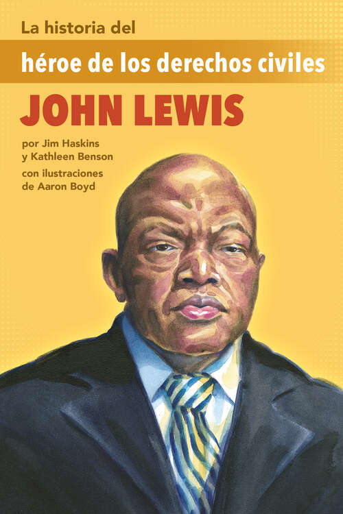 Book cover of La historia del héroe de los derechos civiles John Lewis: (The Story of Civil Rights Hero John Lewis) (The Story of)