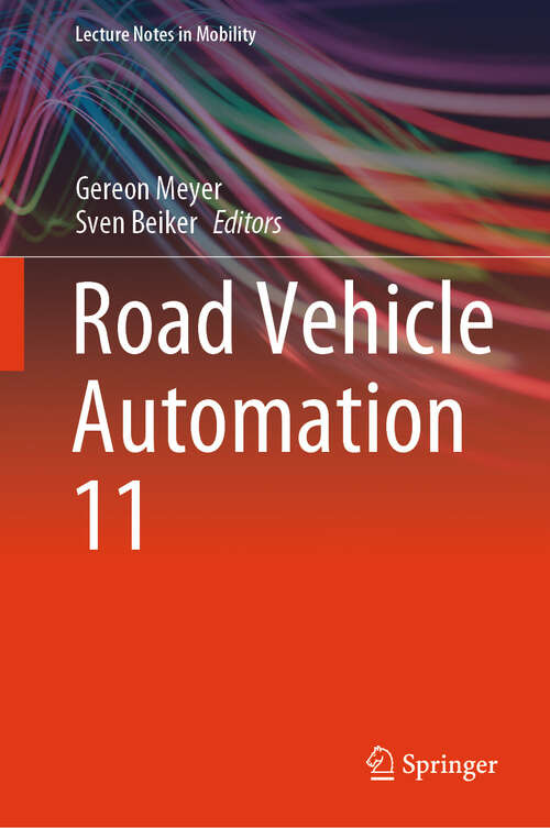 Book cover of Road Vehicle Automation 11 (2024) (Lecture Notes in Mobility)