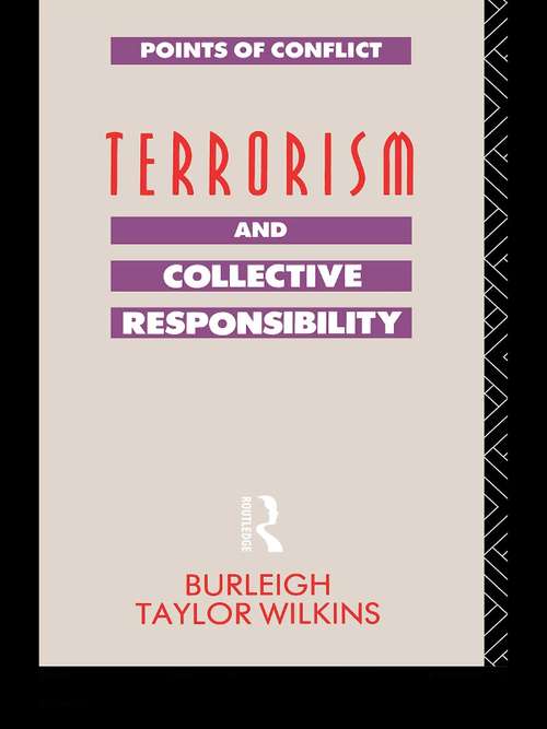 Book cover of Terrorism and Collective Responsibility (Points of Conflict)