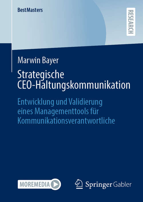 Book cover of Strategische CEO-Haltungskommunikation: Entwicklung und Validierung eines Managementtools für Kommunikationsverantwortliche (BestMasters)