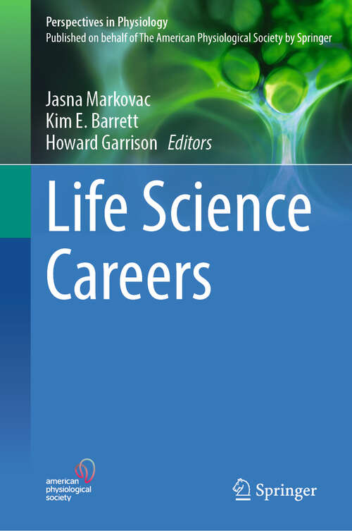 Book cover of Life Science Careers (2024) (Perspectives in Physiology)