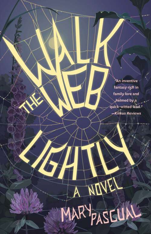 Book cover of Walk the Web Lightly: A Novel