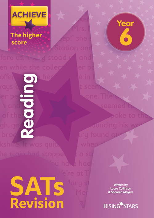 Book cover of Achieve Reading SATs Revision The Higher Score Year 6 (Achieve Key Stage 2 SATs Revision)