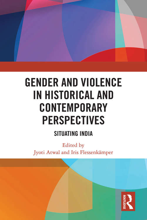 Book cover of Gender and Violence in Historical and Contemporary Perspectives: Situating India