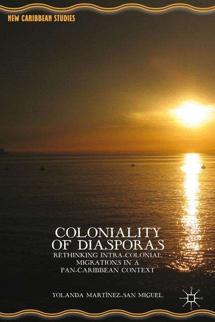 Book cover of Coloniality of Diasporas