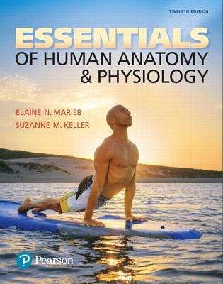 Book cover of Essentials of Human Anatomy and Physiology (Twelfth Edition)