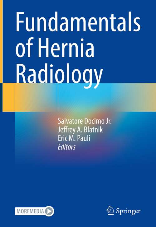 Book cover of Fundamentals of Hernia Radiology (1st ed. 2023)