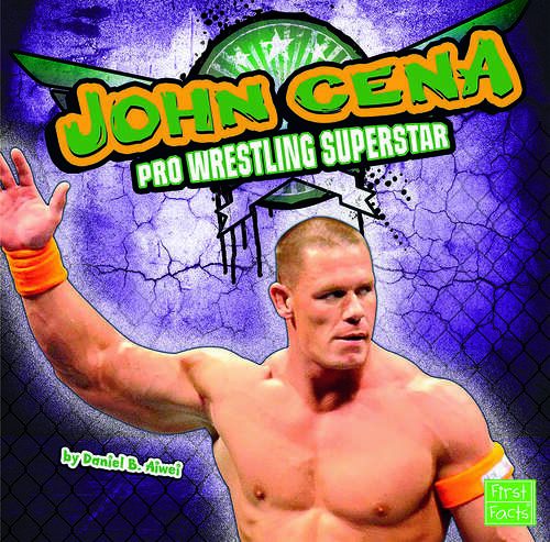 Book cover of John Cena: Pro Wrestling Superstar (Pro Wrestling Superstars Ser.)