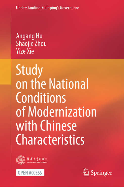 Book cover of Study on the National Conditions of Modernization with Chinese Characteristics (2025) (Understanding Xi Jinping’s Governance)