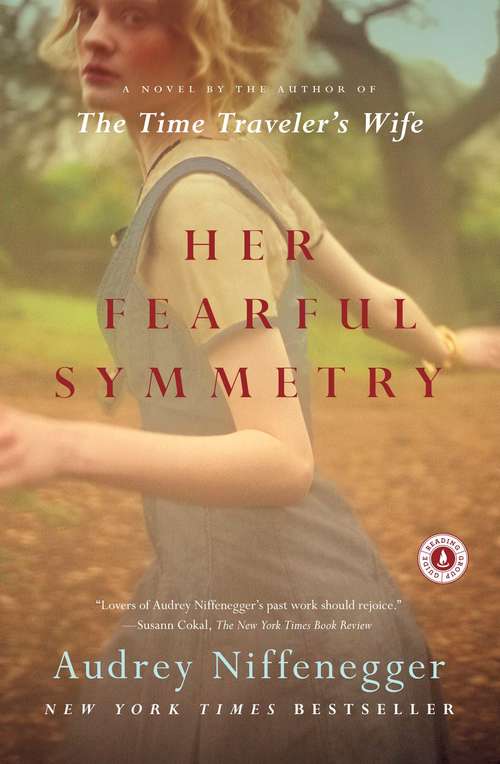 Book cover of Her Fearful Symmetry: A Novel