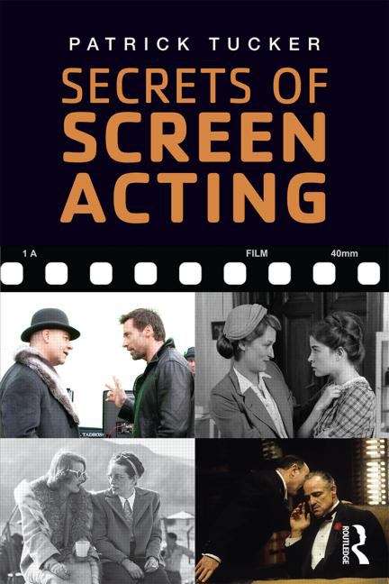 Book cover of Secrets of Screen Acting Third Edition