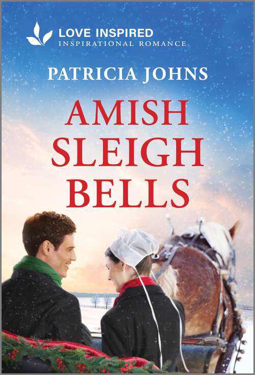 Book cover of Amish Sleigh Bells: An Uplifting Inspirational Romance (Original) (Amish Country Matches #6)