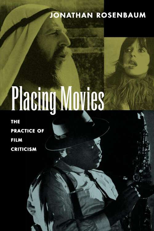 Book cover of Placing Movies: The Practice of Film Criticism