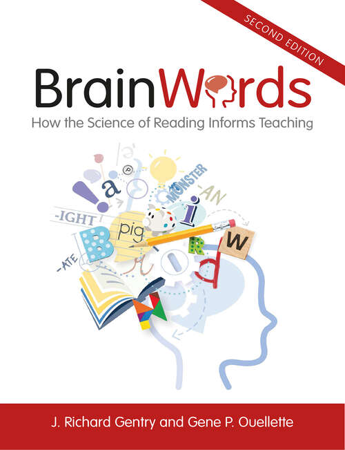 Book cover of Brain Words: How the Science of Reading Informs Teaching