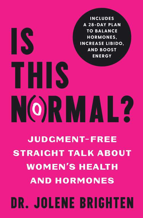 Book cover of Is This Normal?: Judgment-Free Straight Talk about Your Body