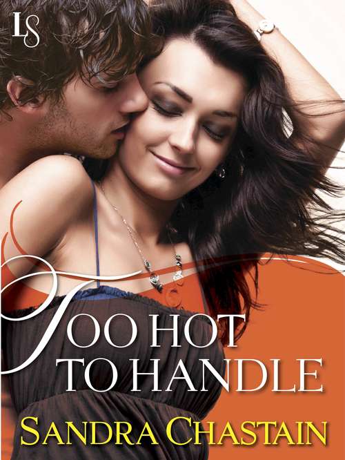 Book cover of Too Hot to Handle: A Loveswept Classic Romance (Holland Winter #1)