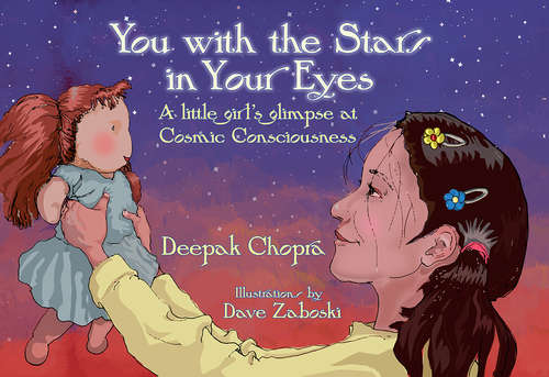 Book cover of You With the Stars in Your Eyes: A Little Girl's Glimpse At Cosmic Consciousness