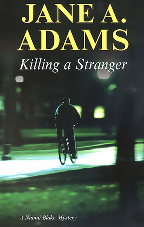 Book cover of Killing a Stranger (The Naomi Blake Mysteries #4)