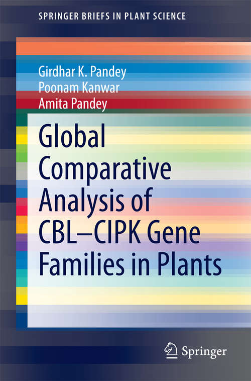 Book cover of Global Comparative Analysis of CBL-CIPK Gene Families in Plants