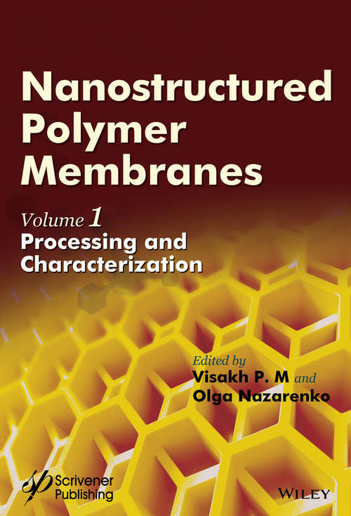 Book cover of Nanostructured Polymer Membranes: Processing and Characterization