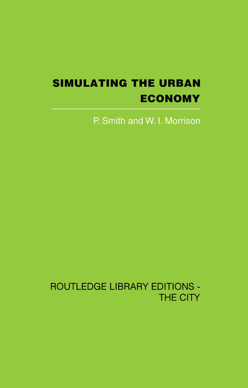Book cover of Simulating the Urban Economy: Experiments with input-output techniques