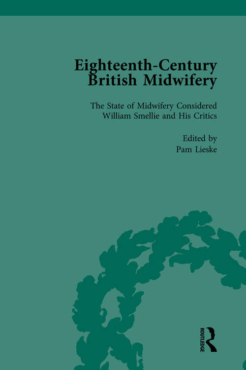 Book cover of Eighteenth-Century British Midwifery, Part II vol 5