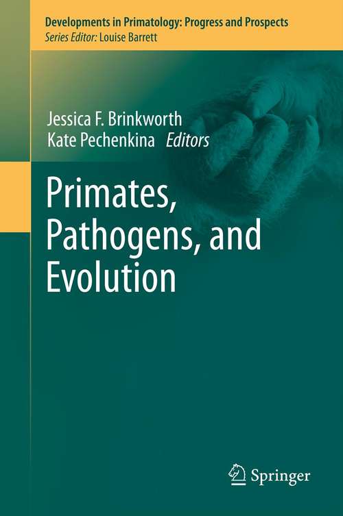 Book cover of Primates, Pathogens, and Evolution