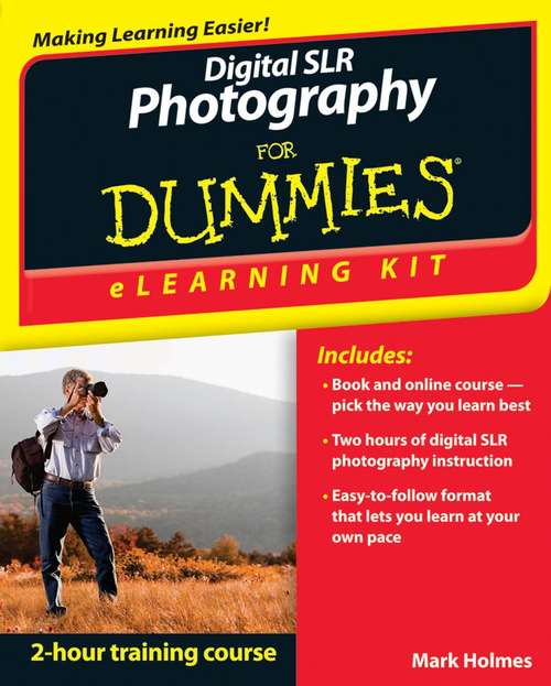 Book cover of Digital SLR Photography eLearning Kit For Dummies