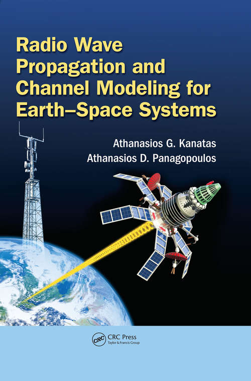 Book cover of Radio Wave Propagation and Channel Modeling for Earth-Space Systems