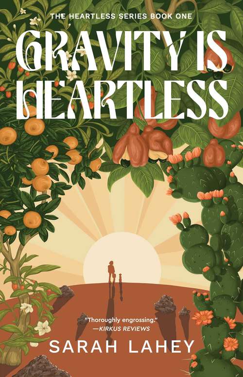 Book cover of Gravity Is Heartless: The Heartless Series, Book One