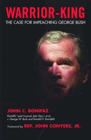 Book cover of Warrior-King: The Case for Impeaching George W. Bush