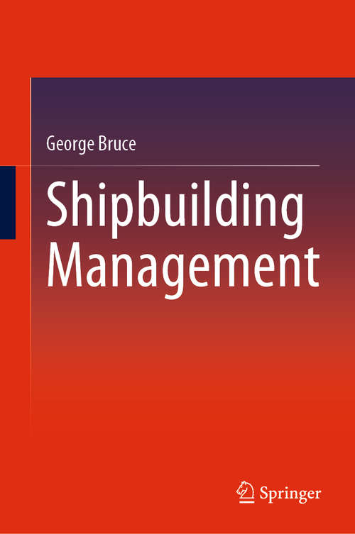 Book cover of Shipbuilding Management (1st ed. 2021)