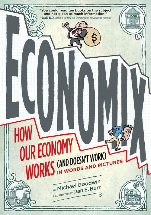 Book cover of Economix: How and Why Our Economy Works (and Doesn't Work), in Words and Pictures