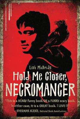 Book cover of Hold Me Closer, Necromancer (Necromancer #1)