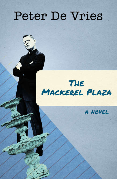 Book cover of The Mackerel Plaza: A Novel