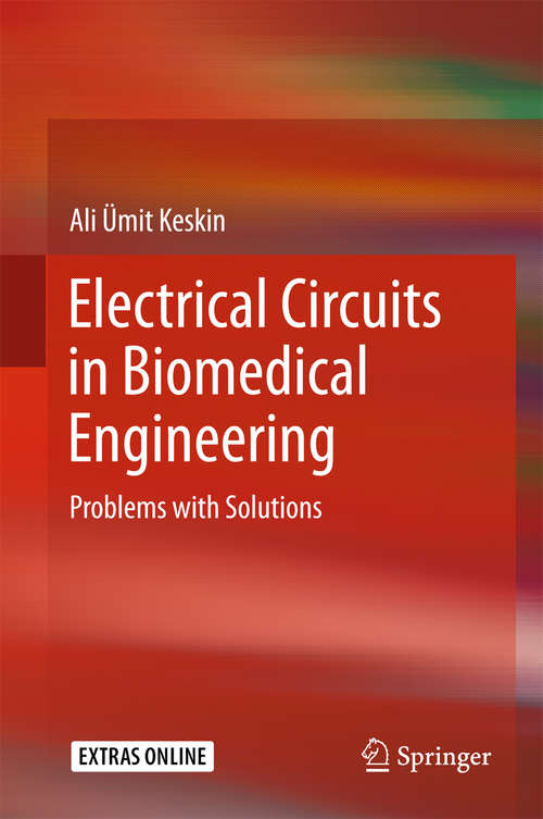 Book cover of Electrical Circuits in Biomedical Engineering