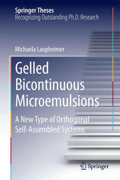 Book cover of Gelled Bicontinuous Microemulsions