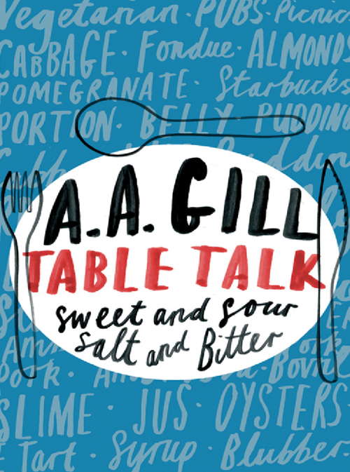 Book cover of Table Talk: Sweet And Sour, Salt and Bitter