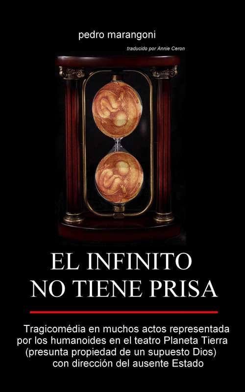 Book cover of El infinito no tiene prisa