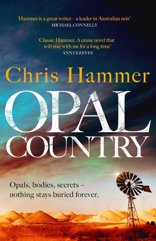 Book cover of Opal Country: The unmissable new thriller from the award-winning author of Scrublands