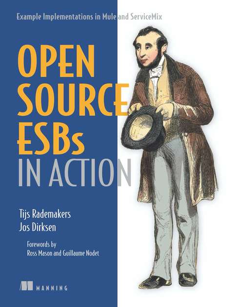 Book cover of Open-Source ESBs in Action: Example Implementations in Mule and ServiceMix