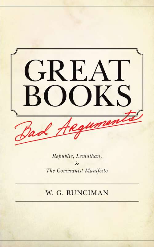 Book cover of Great Books, Bad Arguments: Republic, Leviathan, and The Communist Manifesto