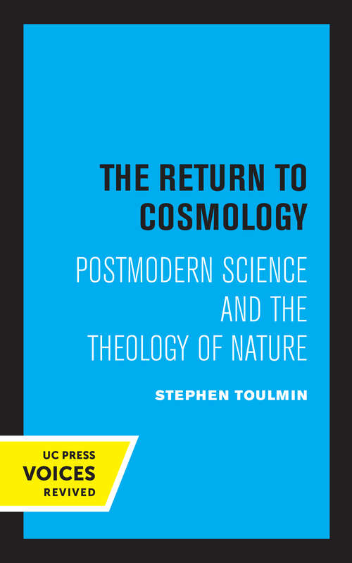 Book cover of The Return to Cosmology: Postmodern Science and the Theology of Nature