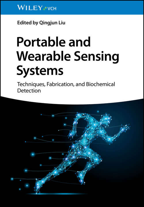 Book cover of Portable and Wearable Sensing Systems: Techniques, Fabrication, and Biochemical Detection