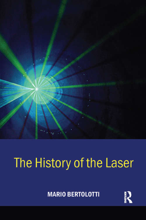 Book cover of The History of the Laser