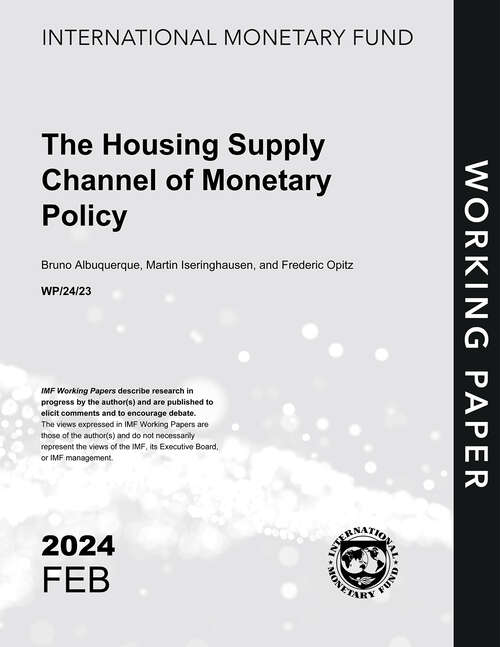 Book cover of The Housing Supply Channel of Monetary Policy