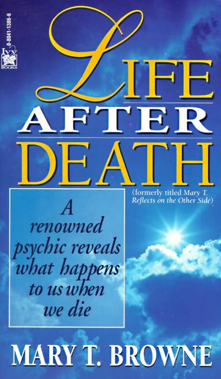 Book cover of Life After Death: A Renowned Psychic Reveals What Happens to Us When We Die