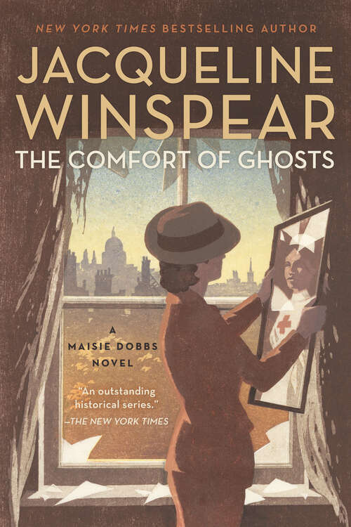 Book cover of The Comfort of Ghosts (Maisie Dobbs #18)