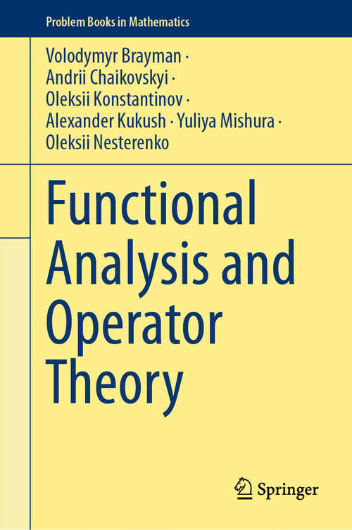 Book cover of Functional Analysis and Operator Theory (2024) (Problem Books in Mathematics)